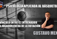 Psicología aplicada al básquetbol: ese vínculo particular entre técnico y el jugador fuera de la rotación